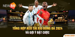 Tổng Hợp Kèo Tài Xỉu Bóng Đá 2024 Và Gợi Ý Đặt Cược