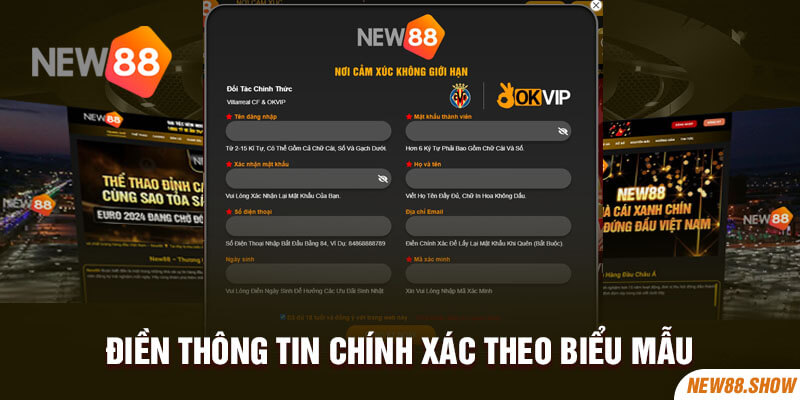 Điền thông tin chính xác biểu mẫu New88